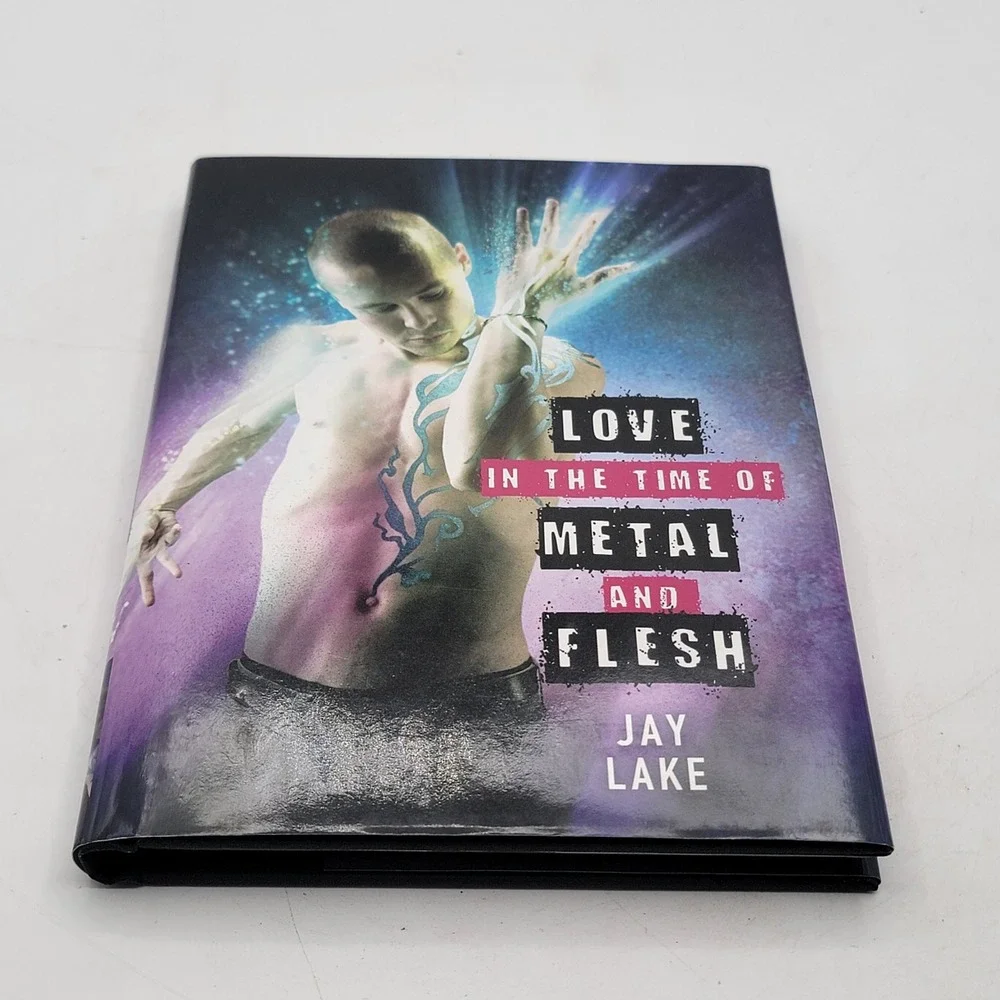 Jay Lake Love in the Time of Metal and Flesh Hardcover 2013 Horror Fantasy Exc